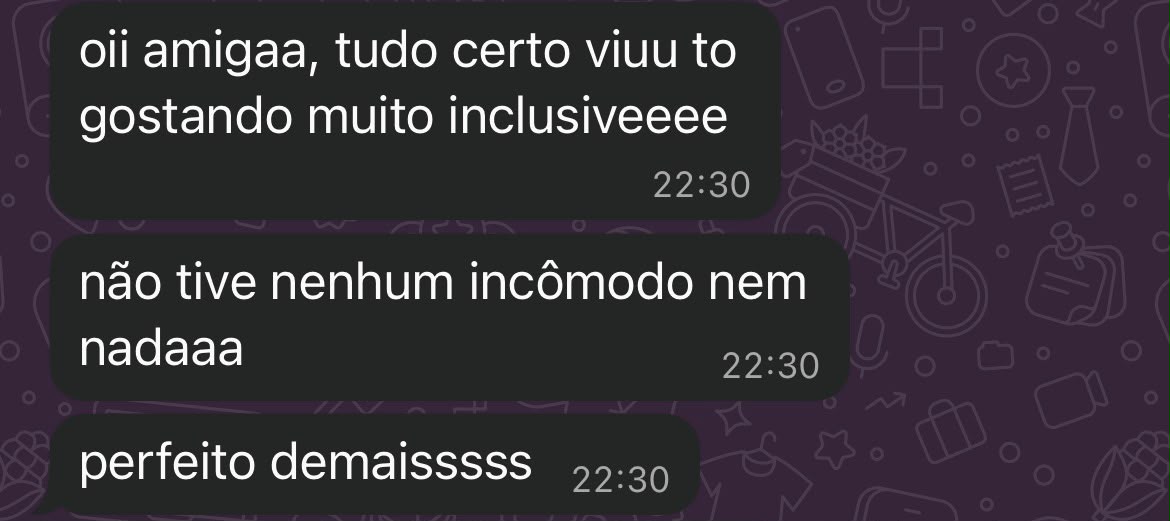 Print de conversa no WhatsApp: cliente diz que está gostando muito e não teve incômodo