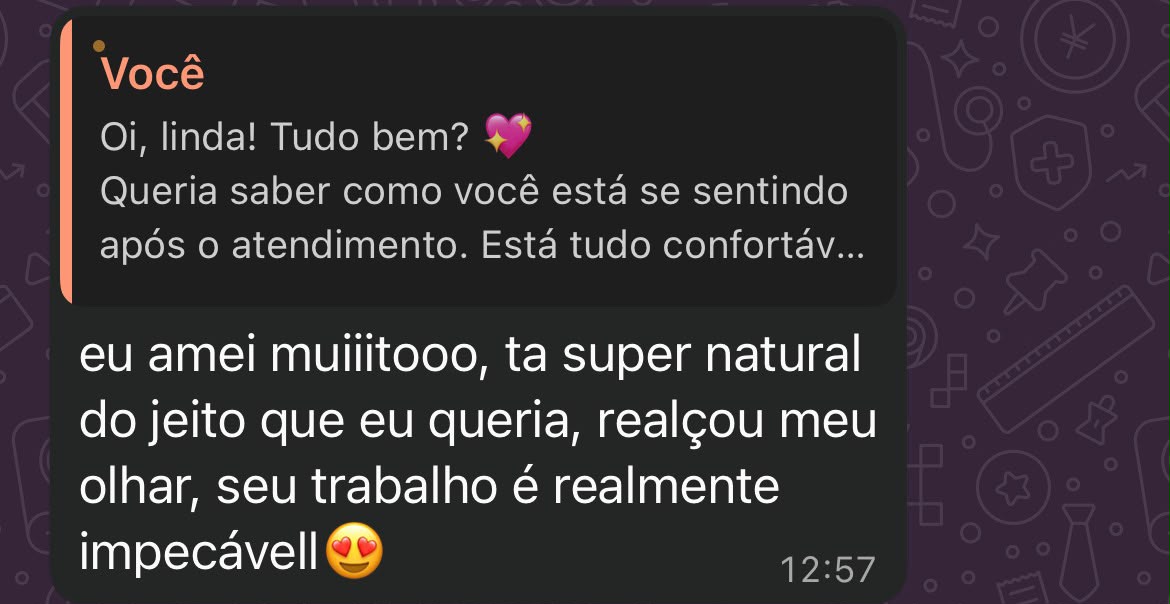 Print de conversa no WhatsApp: cliente elogia resultado natural e impecável do atendimento